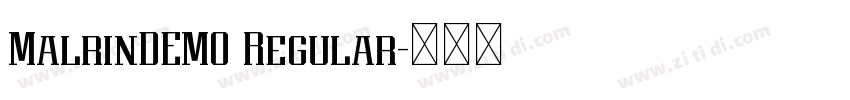 MalrinDEMO Regular字体转换 MalrinDEMO Regular字体转换